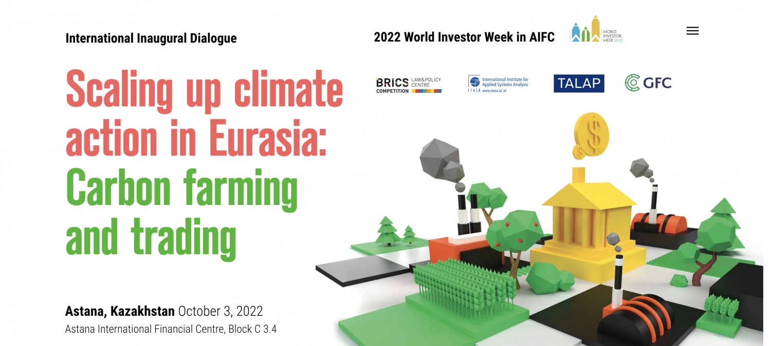 Международный инаугурационный диалог “Борьба с изменением климата в Евразии: углеродные биржи и карбоновое земледелие”